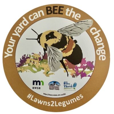 Lawns to Legumes sign with rusty patched bumble bee sign